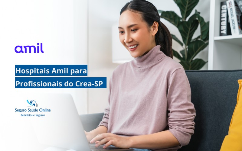 Hospitais Amil para Profissionais do Crea-SP