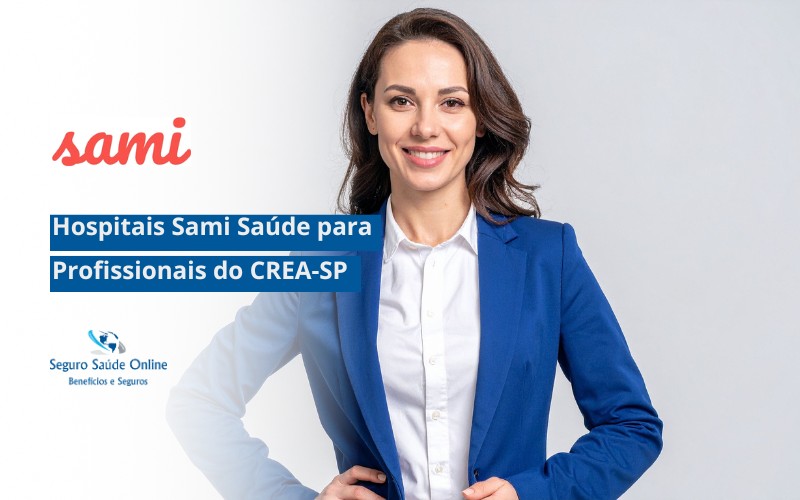 Hospitais Sami Saúde para Profissionais do CREA-SP