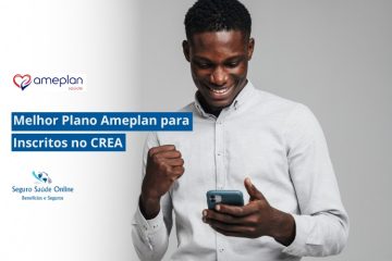 Melhor Plano Ameplan para Inscritos no CREA