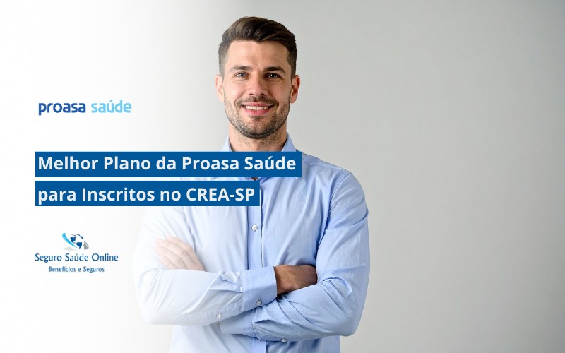 Melhor Plano da Proasa Saúde para Inscritos no CREA-SP
