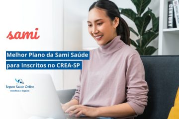 Melhor Plano da Sami Saúde para Inscritos no CREA-SP