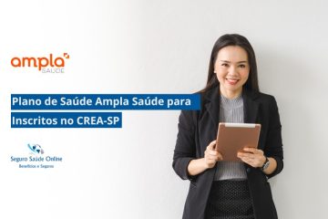 Plano de Saúde Ampla Saúde para Inscritos no CREA-SP