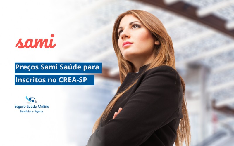 Preços Sami Saúde para Inscritos no CREA-SP