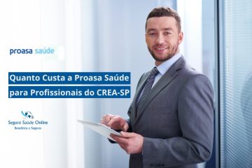 Quanto Custa a Proasa Saúde para Profissionais do CREA-SP
