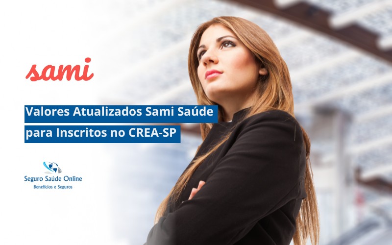 Valores Atualizados Sami Saúde para Inscritos no CREA-SP