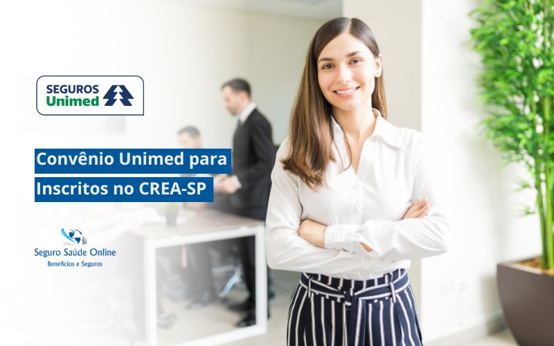Convênio Seguros Unimed para Inscritos no CREA-SP
