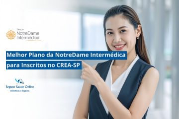 Melhor Plano da NotreDame Intermédica para Inscritos no CREA-SP
