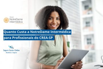 Quanto Custa a NotreDame Intermédica para Profissionais do CREA-SP