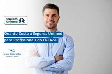 Quanto custa a Seguros Unimed para Profissionais do CREA-SP