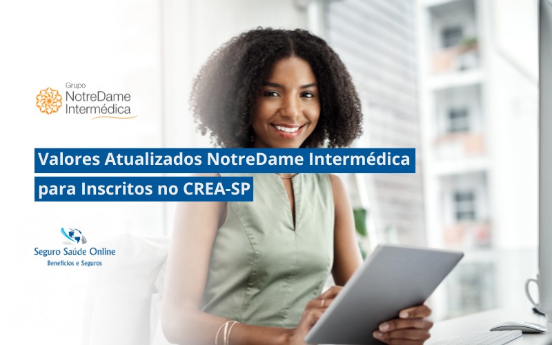 Valores Atualizados NotreDame Intermédica para Inscritos no CREA-SP